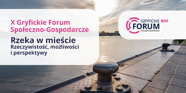 X Gryfickie Forum Społeczno-Gospodarcze