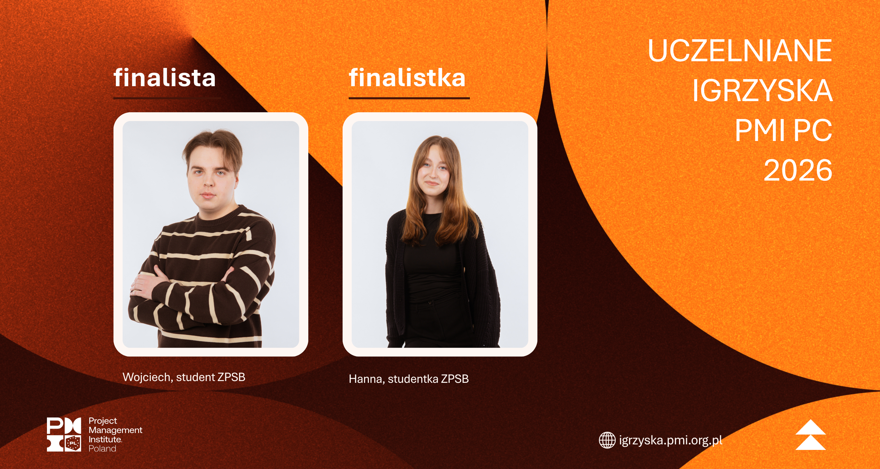Zdjęcie Wojciecha Lewczyckiego i Hanny Wiśniewskiej, jako finalistów uczelnianych Igrzysk PMI PC 2026
