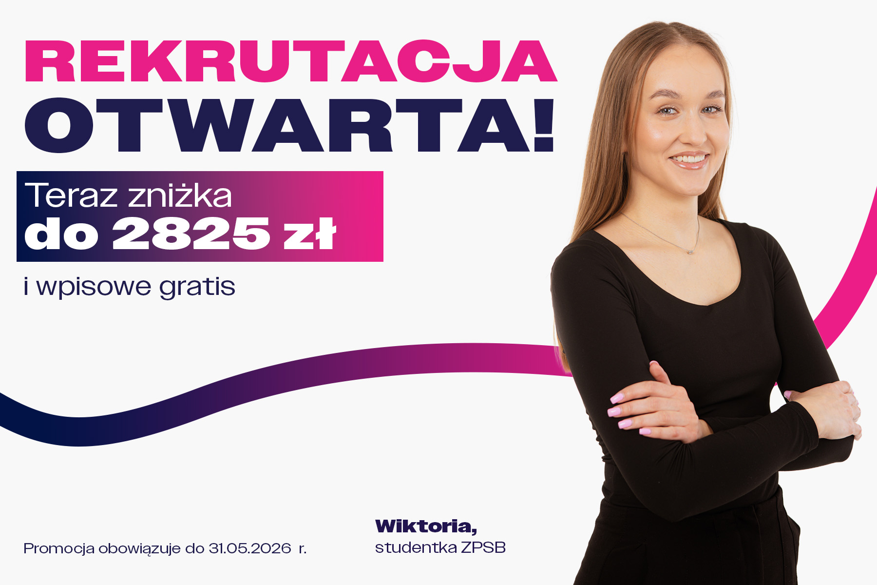 Studentka ZPSB ubrana na czarno krzyżująca ręce i informacja o rekrutacji ze zniżką do 2825 zł i wpisowe 0 zł