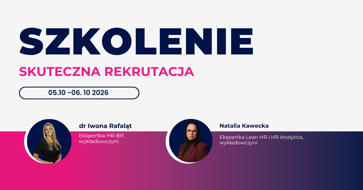 Szkolenie skuteczna rekrutacja, zdjęcia prowadzących: dr Iwona Rafaląt i Natalia Kawecka
